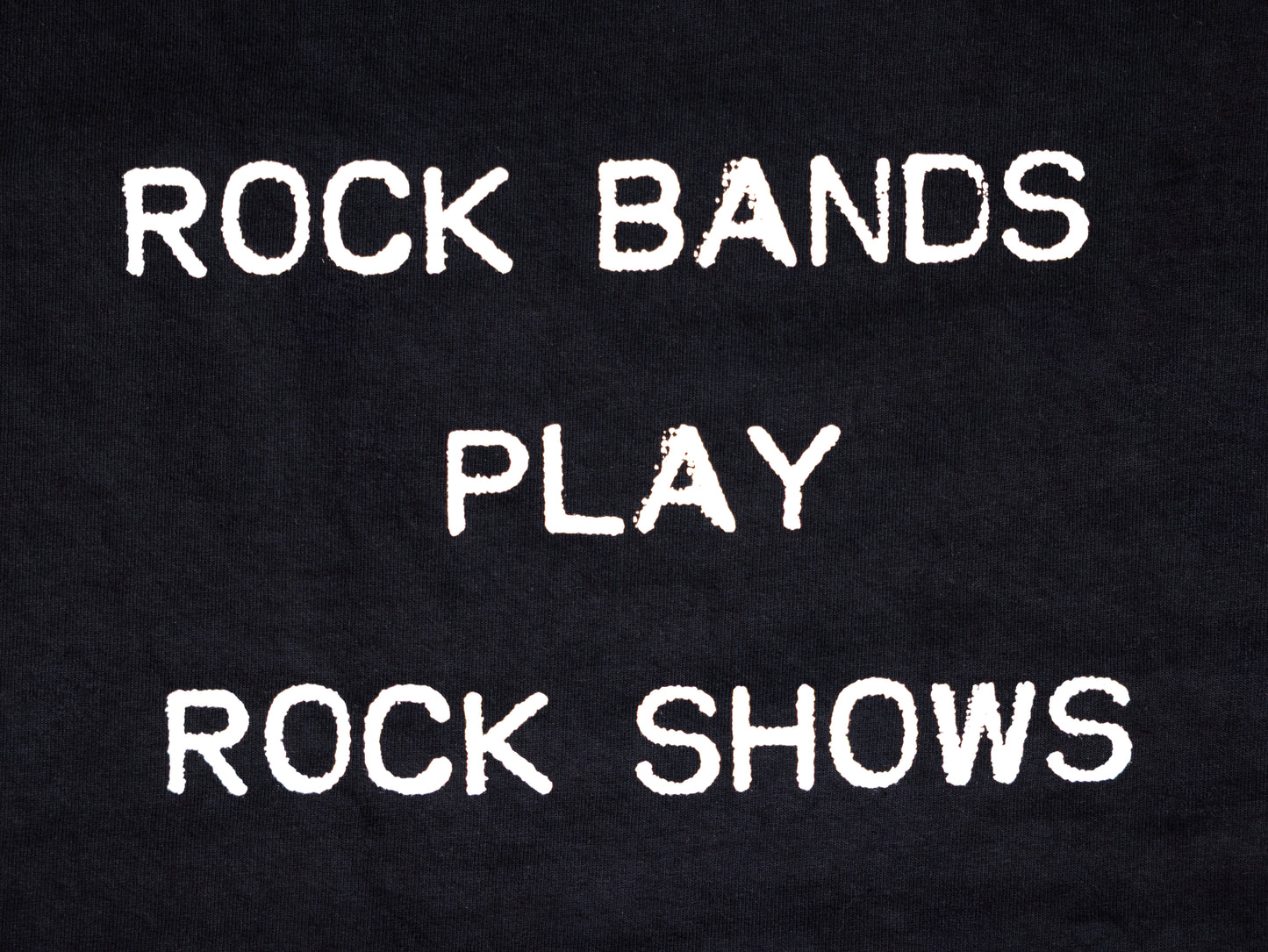 Rock Bands Play Rock Shows T Shirt